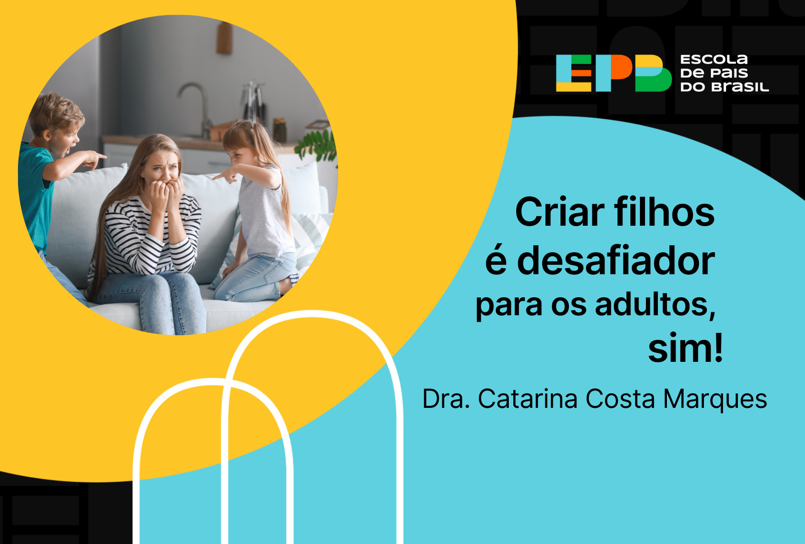 Criar filhos é desafiador 2