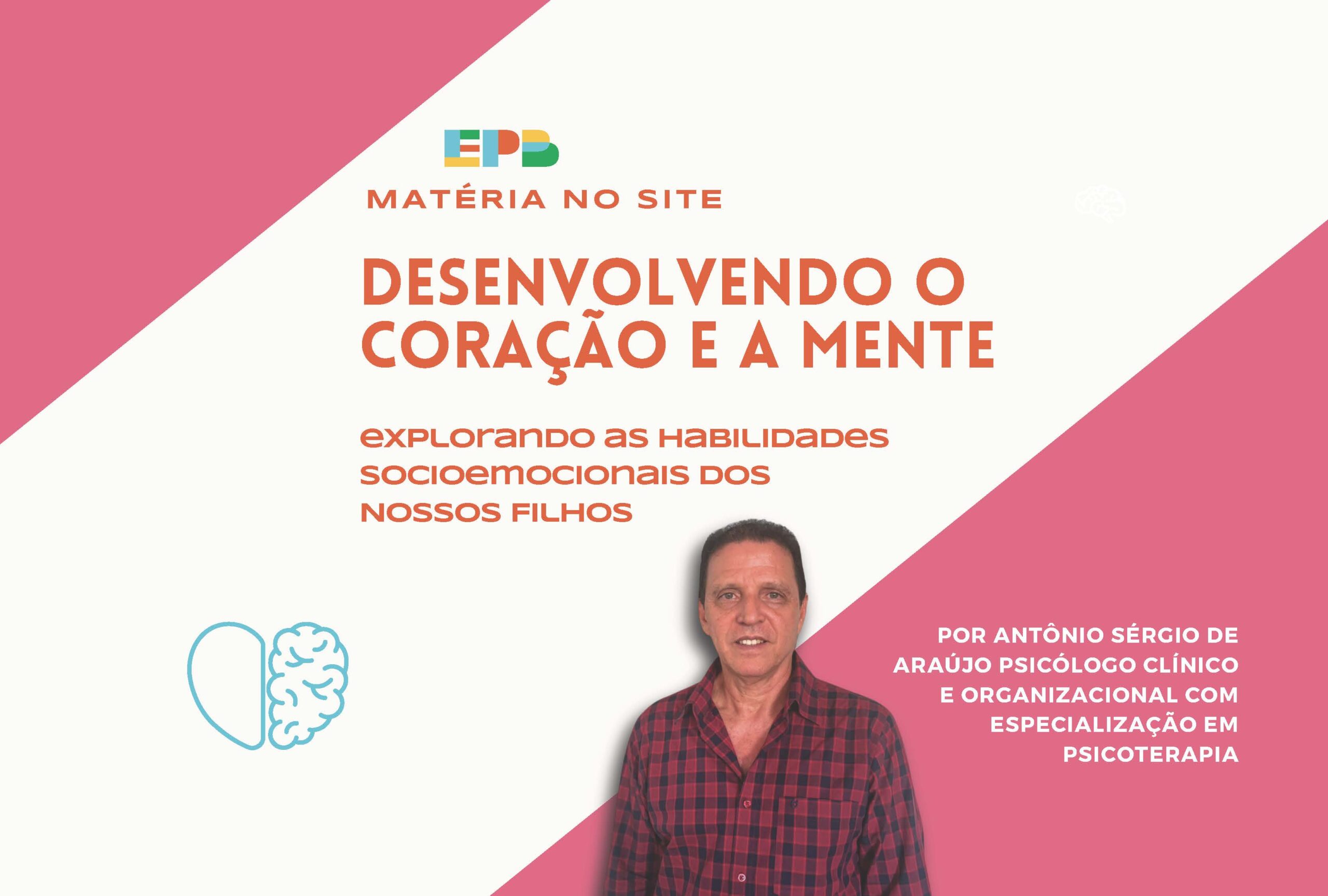 Desenvolvendo o Coração e a Mente Explorando