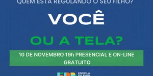 Quem está regulando o seu filho? Você ou a tela?